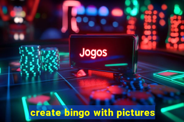 create bingo with pictures